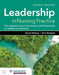 Leadership in Nursing Practice: the Intersection of Innovation and Teamwork in Healthcare Systems by Daniel Weberg