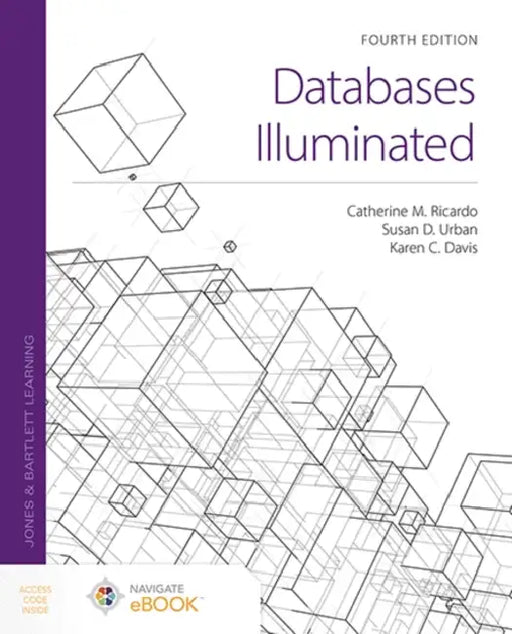 Databases Illuminated with Cloud Labs [With Access Code] by Catherine M. Ricardo, Susan D. Urban, Karen C. Davis