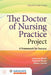 The Doctor of Nursing Practice Project: A Framework for Success by Katherine J. Moran