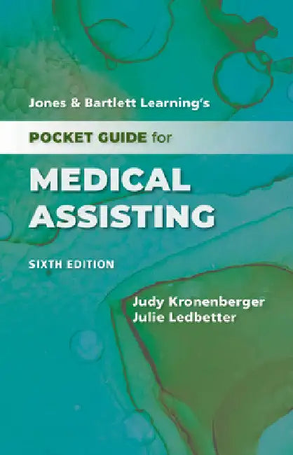 Jones & Bartlett Learning's Pocket Guide for Medical Assisting by Judy Kronenberger
