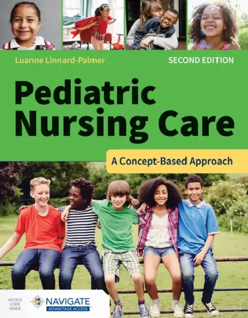 Pediatric Nursing Care: A Concept-Based Approach by Luanne Linnard-Palmer