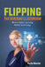 Flipping the Nursing Classroom by Karen Hessler