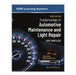 Fundamentals of Automotive Maintenance and Light Repair by Kirk Vangelder