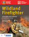 Wildland Firefighter: Principles and Practice, Revised: . by Joseph D. Lowe, Jeff Pricher