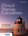 Clinical Nursing Calculations with Navigate Advantage Access by Susan Sienkiewicz