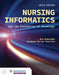 Nursing Informatics and the Foundation of Knowledge by Dee McGonigle