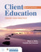 Client Education: Theory and Practice by Mary A. Miller