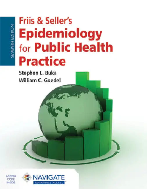 Friis & Seller's Epidemiology for Public Health Practice by Stephen L. Buka