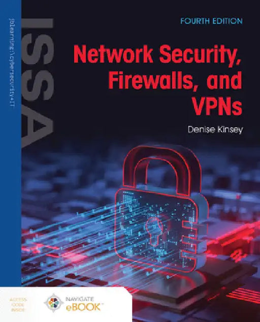 Network Security, Firewalls, and VPNs by Denise Kinsey