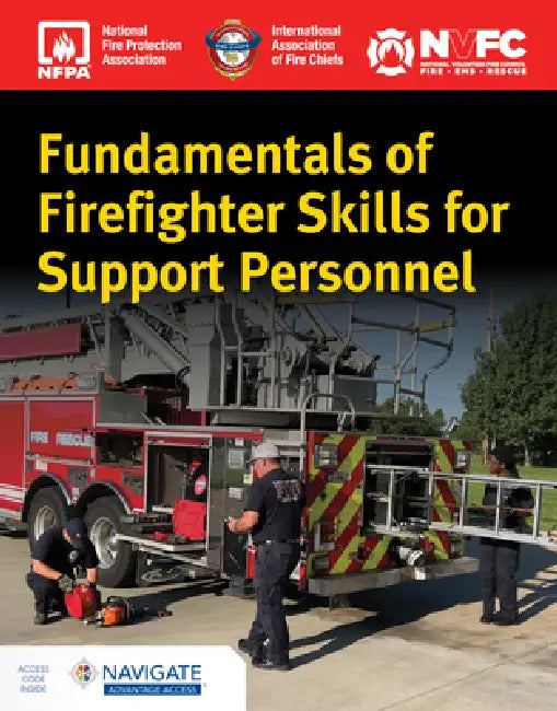 Fundamentals of Firefighter Skills for Support Personnel by National Volunteer Fire Council