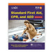 Standard First Aid, Cpr, and AED by American Academy of Orthopaedic Surgeons, American College of Emergency Physicians, Alton L. Thygerson
