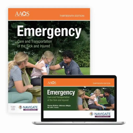 Emergency Care and Transportation of the Sick and Injured [With Access Code] by American Academy of Orthopaedic Surgeons