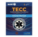 Tecc: Tactical Emergency Casualty Care by National Association of Emergency Medica