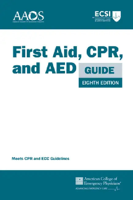 First Aid, Cpr, and AED Guide: . by Aaos