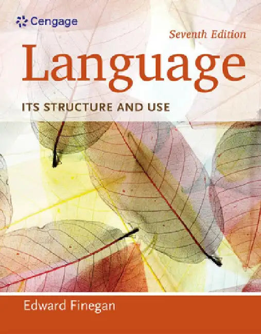 Language: Its Structure and Use by Edward Finegan