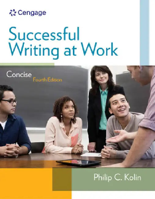Successful Writing at Work: Concise Edition by Philip Kolin