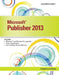 Microsoft Publisher 2013 Illustrated by Elizabeth Eisner Reding