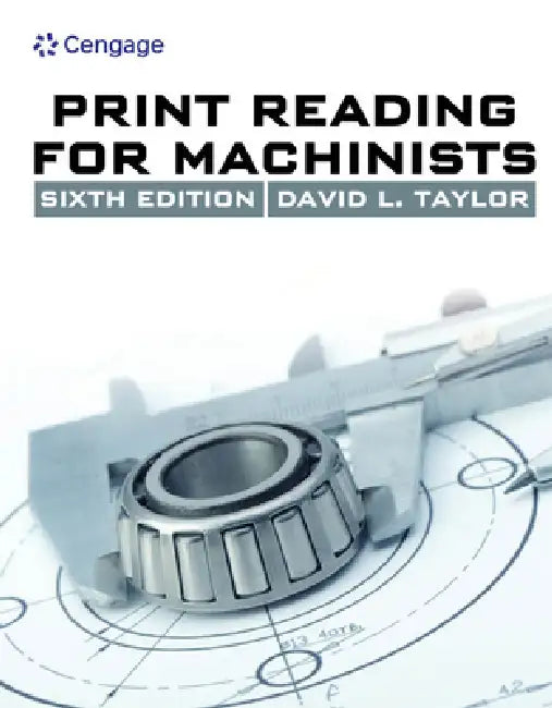 Print Reading for Machinists by David L. Taylor