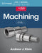 Nims Machining Level 1 Study Guide by Andrew Klein