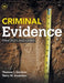 Criminal Evidence: Principles and Cases by Thomas Gardner, Terry Anderson