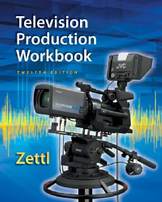 Student Workbook for Zettl's Television Production Handbook, 12th by Herbert Zettl
