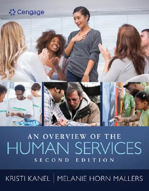 An Overview of the Human Services by Kristi Kanel, Melanie Horn-Mallers