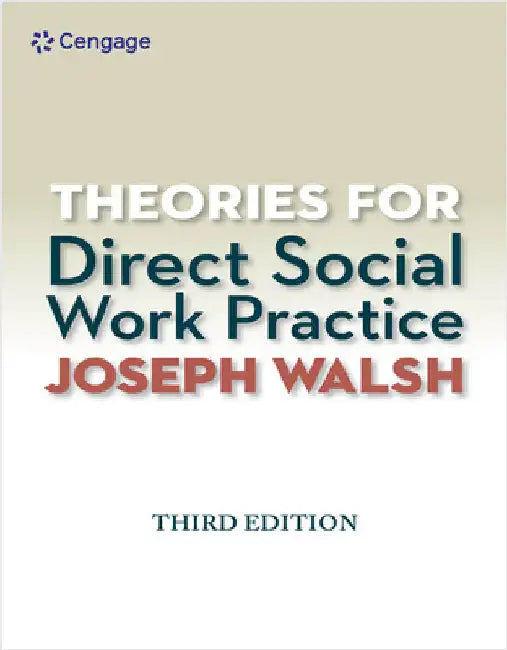 Theories for Direct Social Work Practice by Joseph Walsh