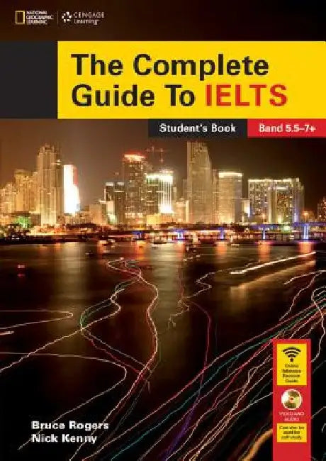 The Complete Guide to Ielts with DVD-ROM and Intensive Revision Guide Access Code by Bruce Rogers