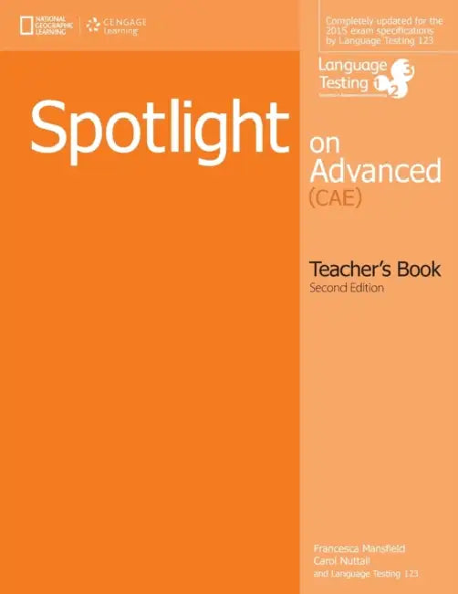 Spotlight on Advanced Teacher's Book by Francesca Mansfield