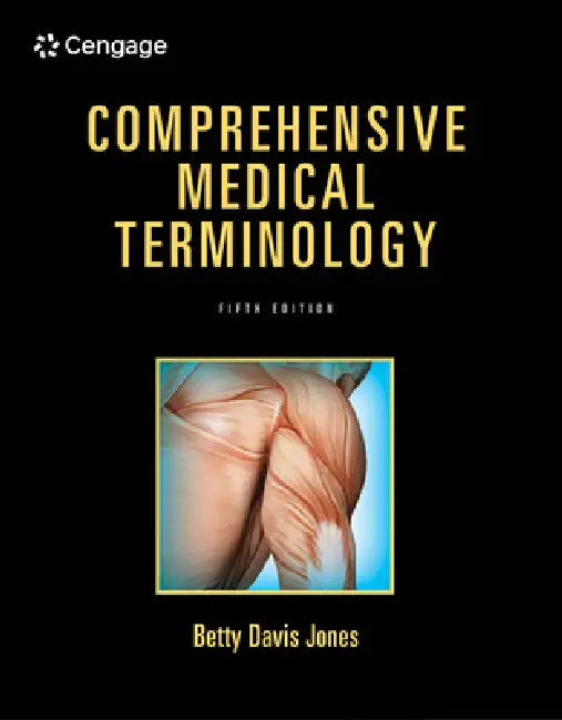 Comprehensive Medical Terminology by Betty Davis Jones
