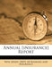 Annual [insurance] Report by New Jersey Dept of Banking and Insuran