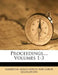 Proceedings..., Volumes 1-3