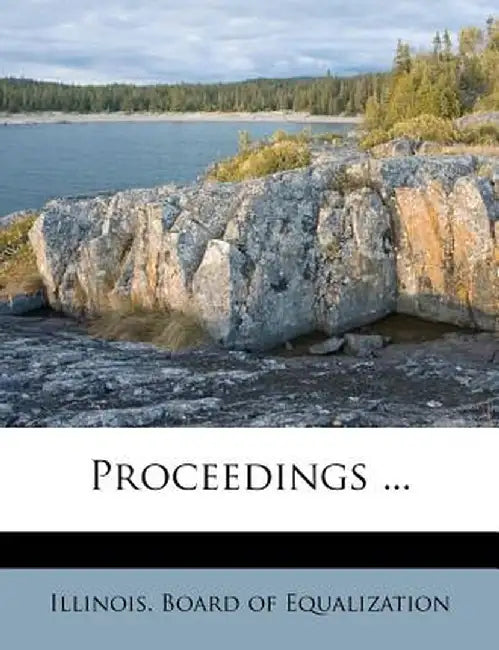 Proceedings ... by Illinois Board of Equalization