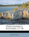 Proceedings, Volumes 17-18 by Anonymous