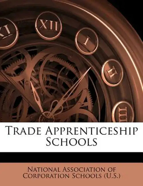 Trade Apprenticeship Schools by National Association of Corporation Scho
