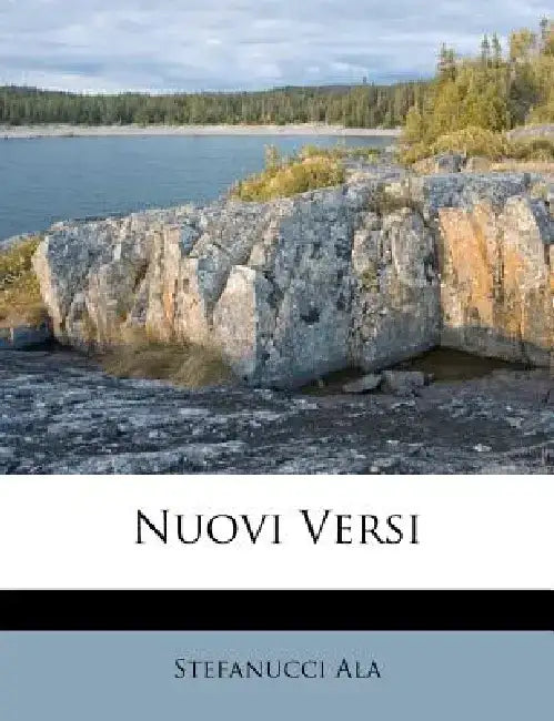 Nuovi Versi by Stefanucci Ala