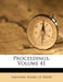 Proceedings, Volume 41 by National Board of Trade
