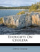 Thoughts on Cholera by Edwin Hearne