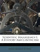 Scientific Management: A History and Critiscism by Horace Bookwalter Drury