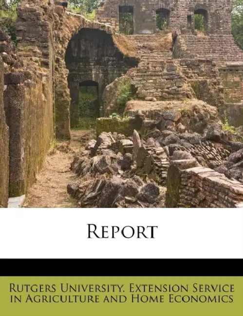 Report by Rutgers University Extension Service in