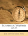 Schriften, Volumes 33-37