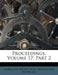 Proceedings, Volume 17, Part 2 by American Society for Testing and Materia