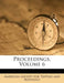 Proceedings; Volume 6 by American Society for Testing and Materia