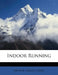 Indoor Running by Arthur Swazey Jones