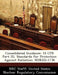 Consolidated Guidance: 10 Cfr Part 20, Standards for Protection Against Radiation: Nureg-1736 by Nrc Staff United States Nuclear Regulat