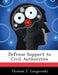 Defense Support to Civil Authorities by Thomas J. Langowski