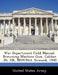 War Department Field Manual: Browning Machine Gun, Caliber .30, HB, M1919A4. Ground, 1940 by United States Army