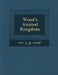 Wood's Animal Kingdom by Rev J. G. Wood