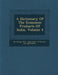 A Dictionary Of The Economic Products Of India, Volume 4 by George Watt, India Dept of Revenue and Agriculture