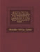 Rudimentos Historicos, O Methodo Facil Y Breve Para Instruirse La Juventud Catholica En Las Noticias Historicas. Su Autor Un Sacerdote De La Compan by Maximilien Dufrene, Cormon